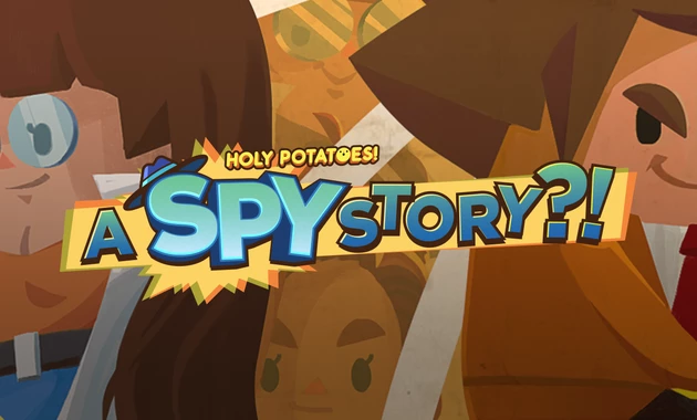 Holy Potatoes A Spy Story