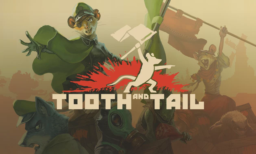 Tooth and Tail