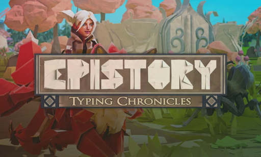 Epistory Typing Chronicles