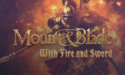 Mount & Blade With Fire & Sword