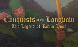 Conquests of the Longbow The Legend of Robin Hood