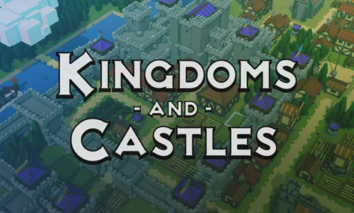Kingdoms and Castles
