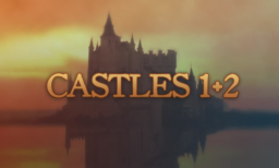 Castles 1+2