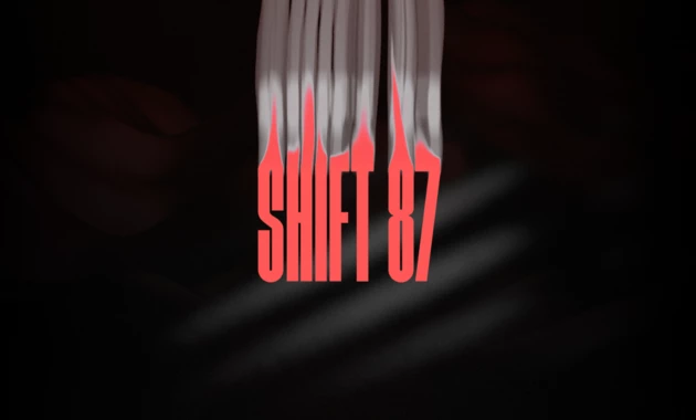 Shift 87