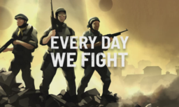 Every Day We Fight (Early Access)