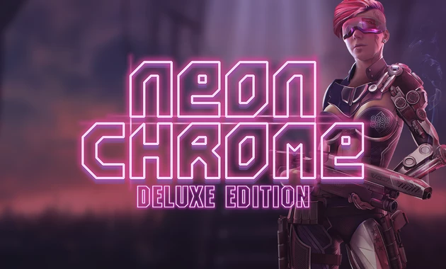 Neon Chrome Deluxe Edition