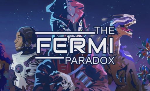 The Fermi Paradox (Early Access)