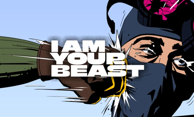 I Am Your Beast