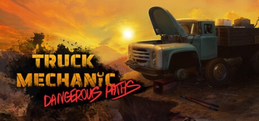Truck Mechanic Dangerous Paths