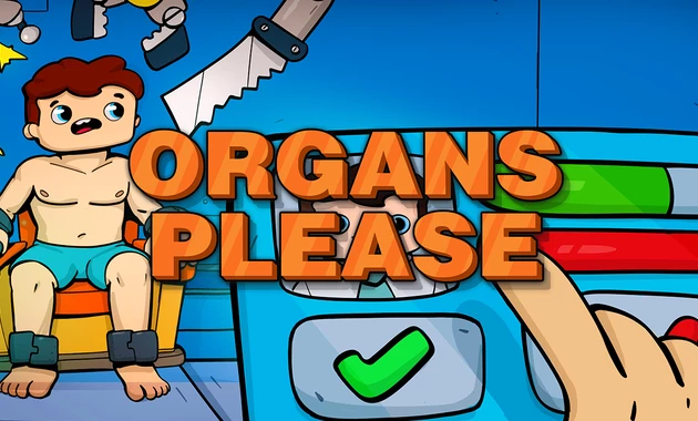 Organs Please