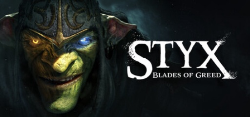 Styx Blades of Greed