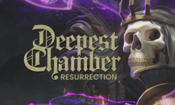Deepest Chamber Resurrection