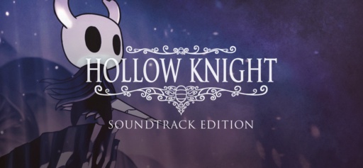 Hollow Knight Soundtrack Edition