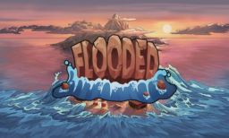 Flooded