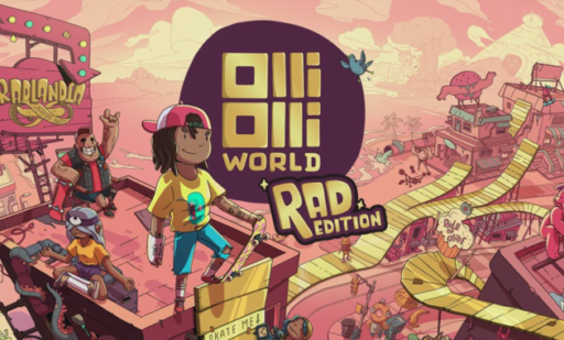 OlliOlli World Rad Edition