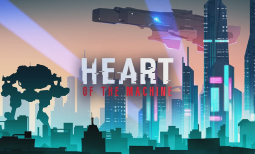 Heart of the Machine (Early Access)