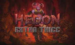 Hedon Extra Thicc Edition