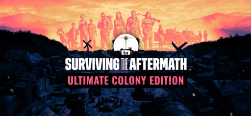 Surviving the Aftermath Ultimate Colony Edition