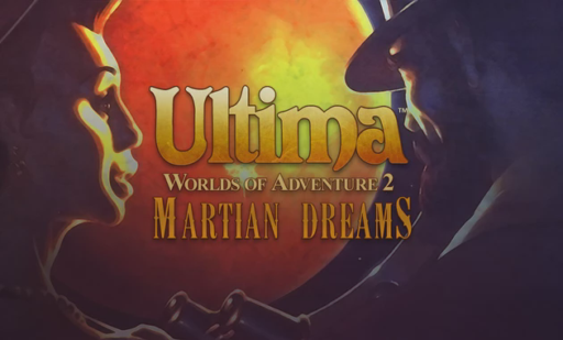 Ultima Worlds of Adventure 2 Martian Dreams