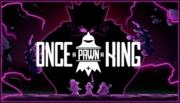 Once a Pawn a King