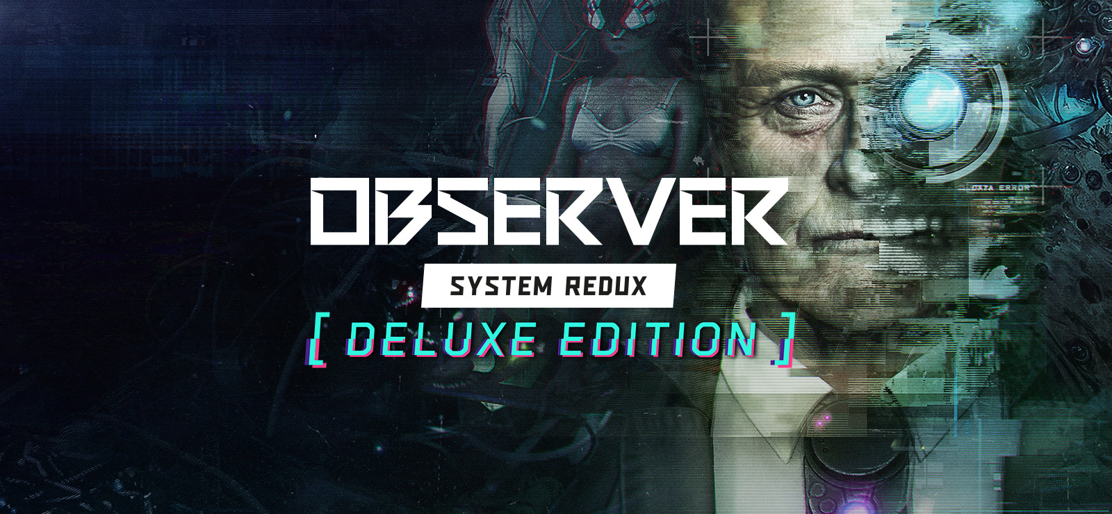 Observer: System Redux Deluxe Edition