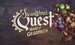 SteamWorld Quest Hand of Gilgamech