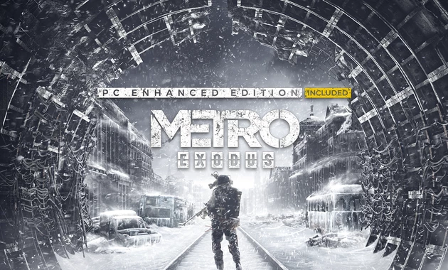 Metro Exodus Enhanced Edition