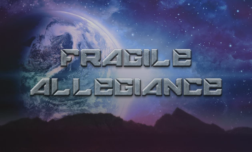 Fragile Allegiance
