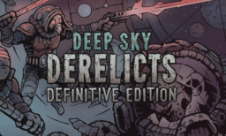 Deep Sky Derelicts Definitive Edition