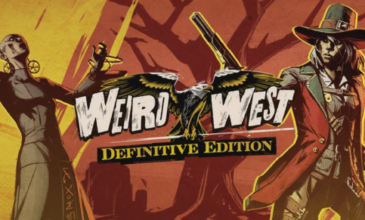 Weird West Definitive Edition