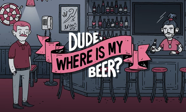 Dude, Where Is My Beer? Fan Edition