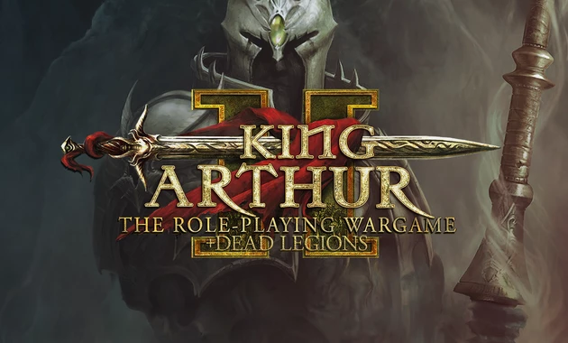 King Arthur II The Role-Playing Wargame Dead Legions