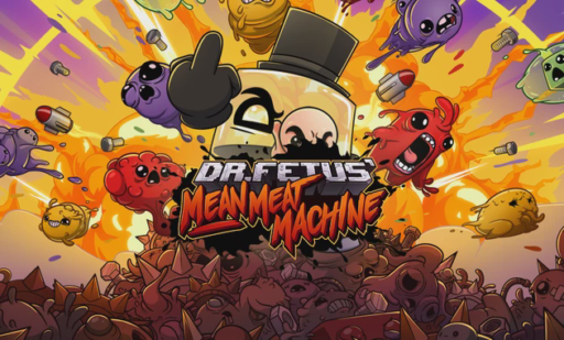 Dr Fetus Mean Meat Machine