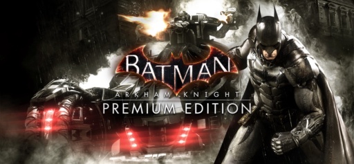 Batman Arkham Knight Premium Edition