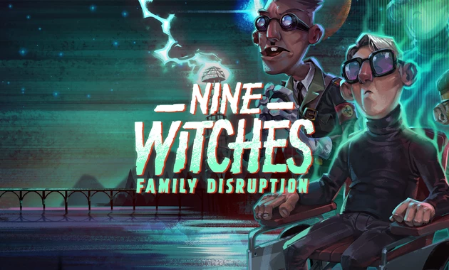 Nine Witches Family Disruption