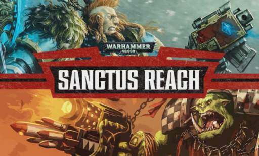Warhammer 40000 Sanctus Reach