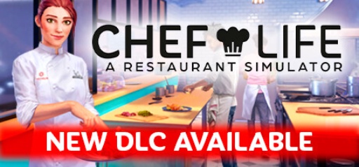 Chef Life: A Restaurant Simulator