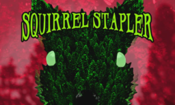 Squirrel Stapler