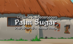 Palm Sugar A Village Story