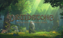 Druidstone The Secret of the Menhir Forest