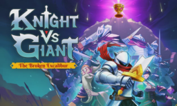 Knight vs Giant The Broken Excalibur