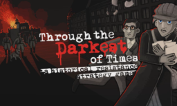 Through the Darkest of Times