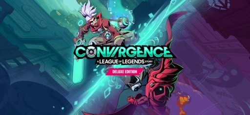 CONVERGENCE A League of Legends Story Deluxe Edition