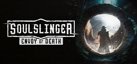 Soulslinger: Envoy of Death (Early Access)