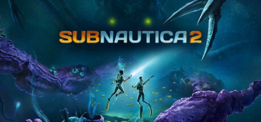 Subnautica 2 (Early Access)