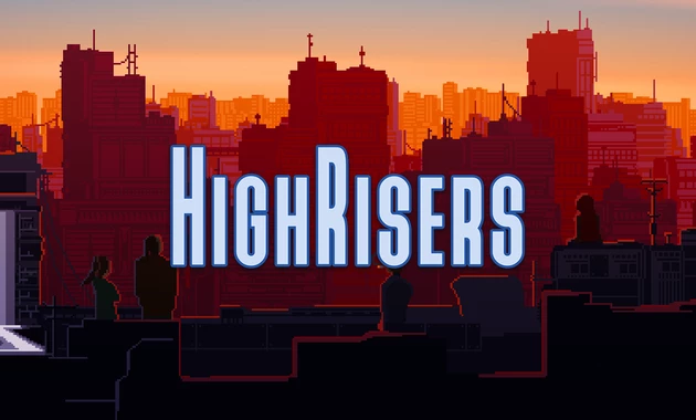 Highrisers