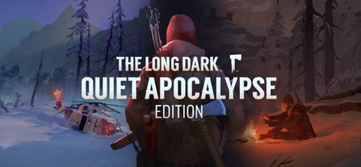 The Long Dark Quiet Apocalypse Edition