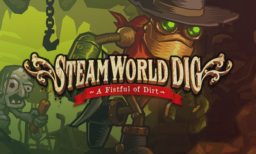 SteamWorld Dig