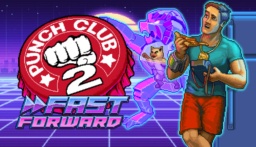 Punch Club 2 Fast Forward