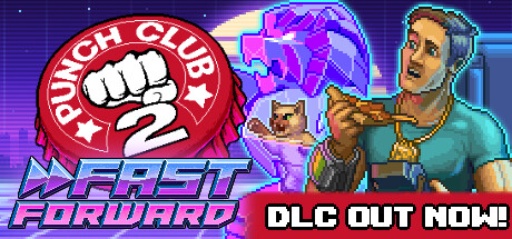 Punch Club 2: Fast Forward